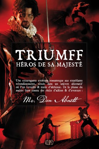 TRIUMFF, HEROS DE SA MAJESTE