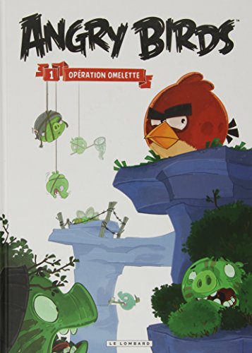 Angry Birds - tome 1 - Opération Omelette