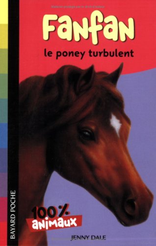 Fanfan : Le poney turbulant