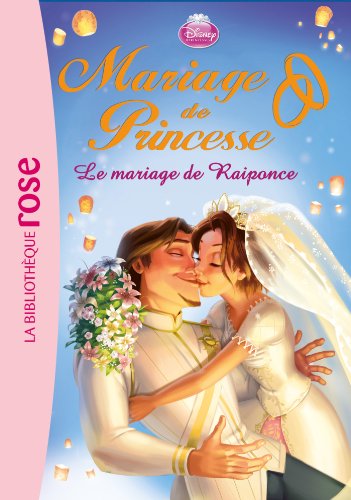 Mariage de Princesse 01 - Le mariage de Raiponce