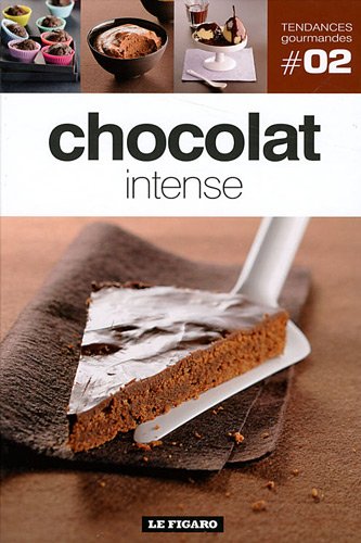 Chocolat intense Tome 2