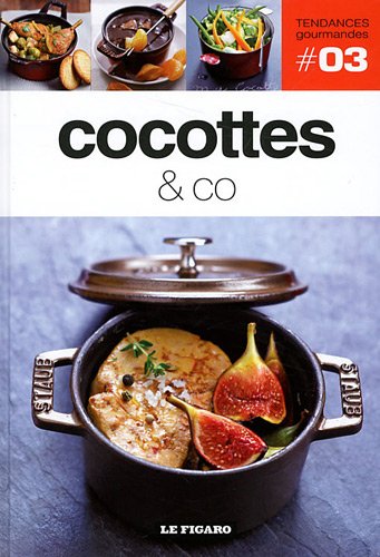 Cocottes & co Tome 3