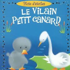 P*PLUIE D'ETOILES/LE VILAIN PETIT CANARD