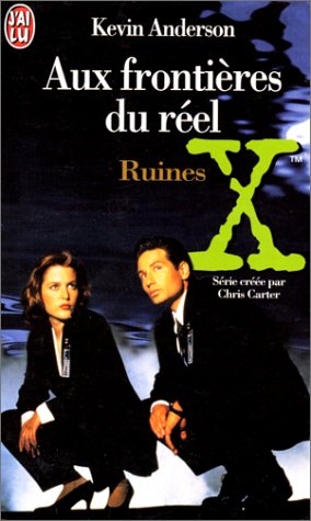 The X Files - Aux frontières du réel - Tome 4 : Ruines
