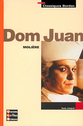 Classiques Bordas : Dom Juan