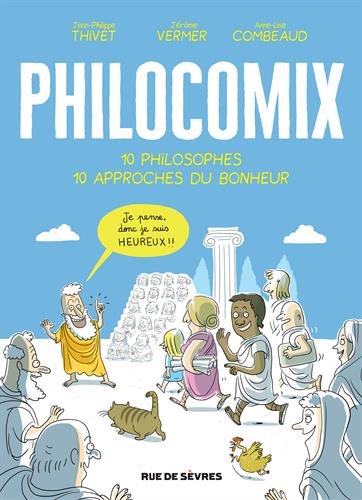Philocomix (10 Philosophes, 10 Approches du Bonheur)
