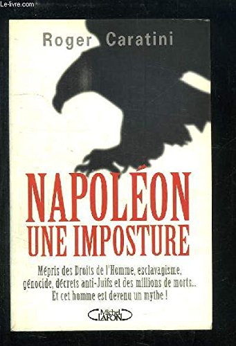 Napoléon, une imposture