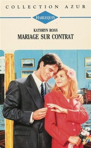 Mariage sur contrat : Collection : Harlequin azur n° 1669