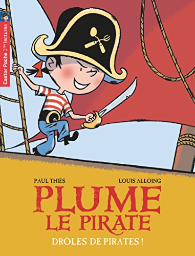Plume le pirate, Tome 1 : Drôles de pirates !