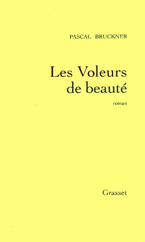Les Voleurs de beauté - Prix Renaudot 1997