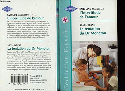 L'incertitude De L'amour - La Tentation Du Dr Moncton
