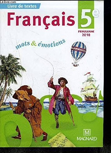 Français 5e / livre de textes, programme 2010