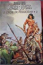 LE CYCLE DE PELLUCIDAR. Tome 2