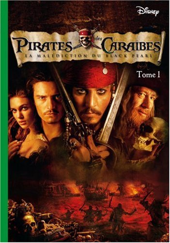 Pirates des Caraïbes, Tome 1 : La malédiction du Black Pearl