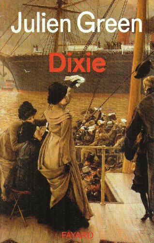 Oeuvres de Julien Green : Dixie