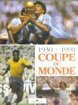 Coupe du monde, 1930-1990