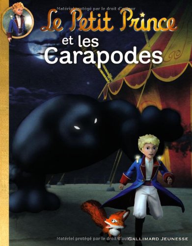 Le Petit Prince et les Carapodes