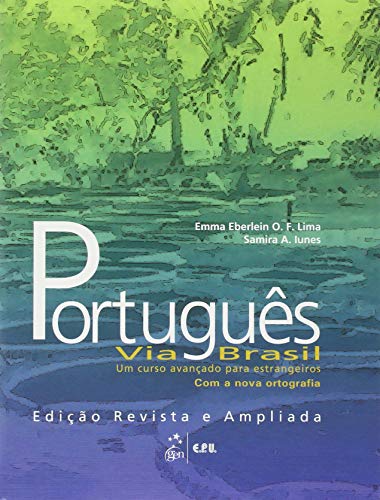 Português Via Brasil : Um curso avançado para estrangeiros
