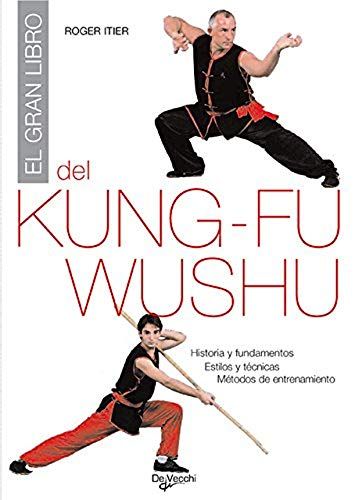 Itier, R: Gran libro de Kung fu wushu