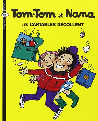 Tom-Tom et Nana, Tome 4 : Les cartables décollent
