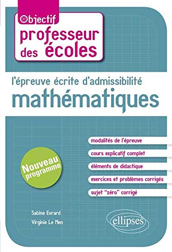 L'Épreuve Écrite d'Admissibilité Mathématiques Professeur des Écoles Nouveau Programme
