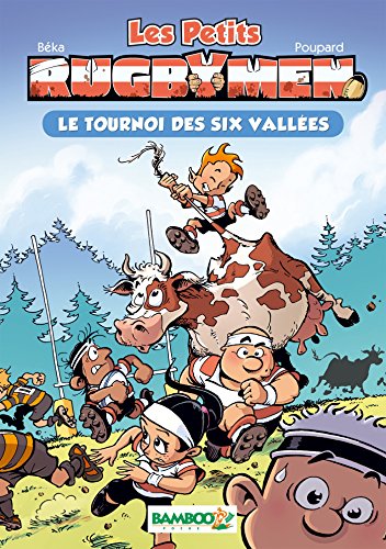 Les petits Rugbymen - poche tome 4 - Le tournoi des six vallées