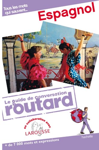 Guide du Routard Conversation Espagnol