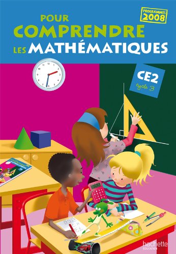 Pour comprendre les mathématiques CE2 - Livre de l'élève - Ed.2010