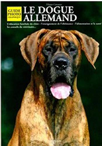 Le dogue allemand : guide photographique