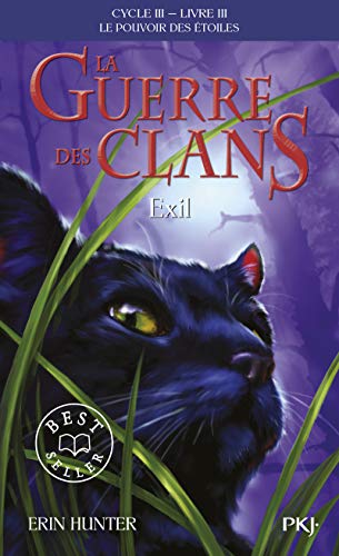 3. La guerre des Clans III : Exil (3)
