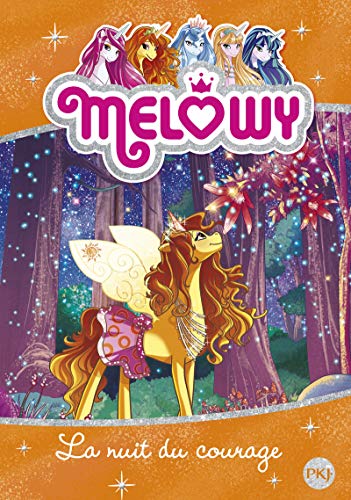 Melowy - tome 03 : La nuit du courage (3)