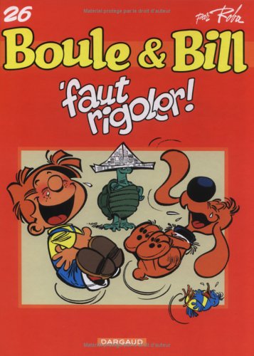 Boulle et Bill, tome 26 : Faut rigoler