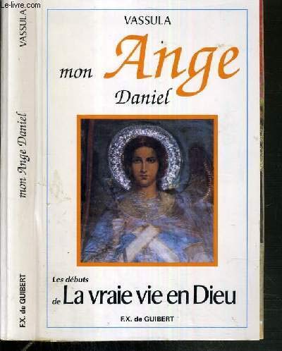 Mon ange Daniel : [8 mai 1986-31 janvier 1987], les débuts de 