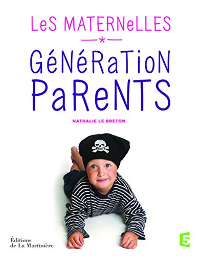 Génération parents : Les Maternelles