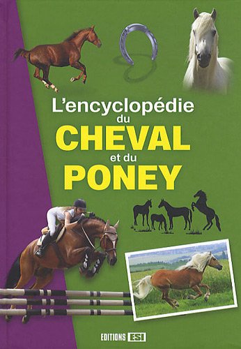 L'encyclopédie du cheval et du poney