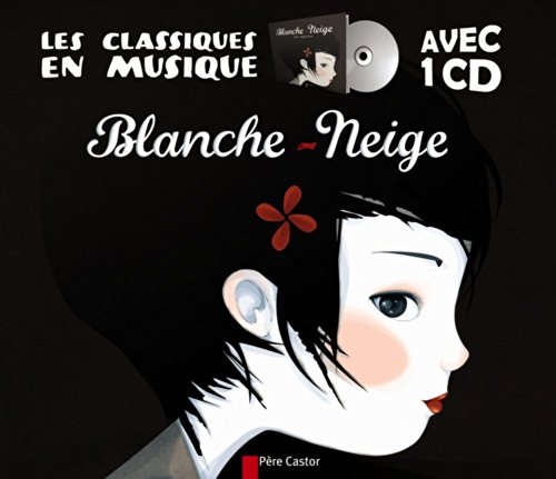 Blanche-Neige (1CD audio)