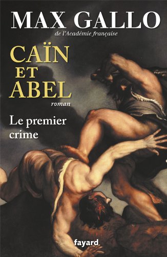 Caïn et Abel: Le premier crime