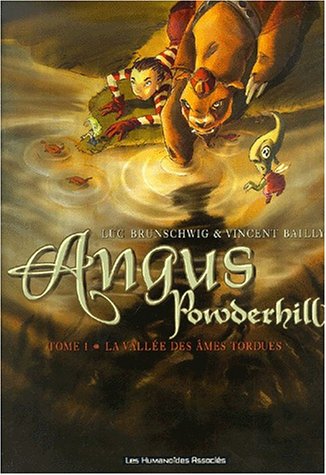 Angus Ponderhill - tome 1: La Vallée des âmes tordues