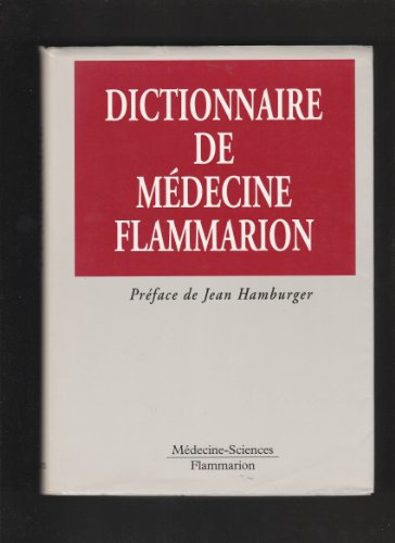 Dictionnaire de medecine flammarion