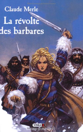 Vinka, tome 1 : La Révolte des barbares