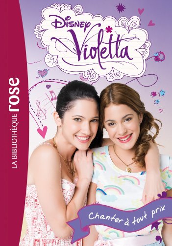 Violetta 03 - Chanter à tout prix