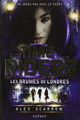 Time Riders - Tome 6 (6)
