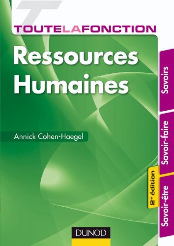 Toute la fonction Ressources Humaines - 2e édition - Savoirs - savoir-faire - savoir-être