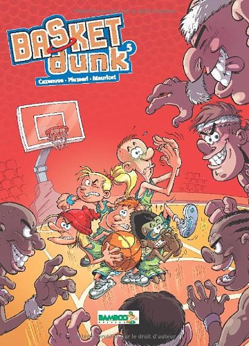 Basket Dunk, Tome 5 :