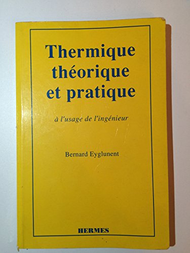 Thermique théorique et pratique