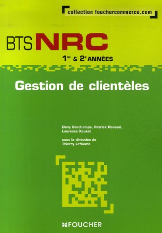 Gestion de clientèles BTS NRC 1e & 2e années