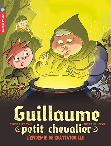 Guillaume petit chevalier, Tome 9 : L'épidémie de grattatouille