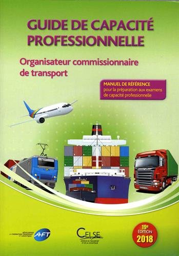 Guide de capacité professionnelle : Organisateur commissionnaire de transport