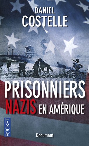 Prisonniers nazis en Amérique