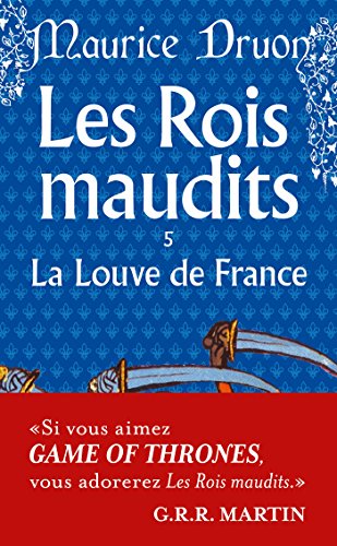 Les Rois maudits, tome 5 : La Louve de France
